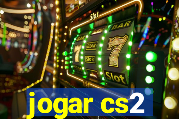 jogar cs2